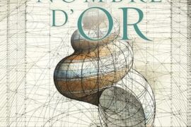 LE NOMBRE D’OR – LA DIVINE BEAUTE DES MATHEMATIQUES