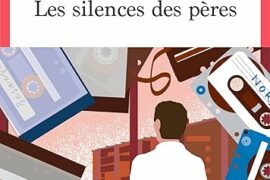 LES SILENCES DES PÈRES