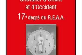 MEMENTON 17° DEGRE DU REAA – CHEVALIER D’ORIENT ET D’OCCIDENT