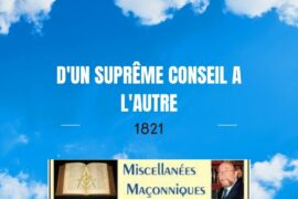 D’UN SUPRÊME CONSEIL A L’AUTRE