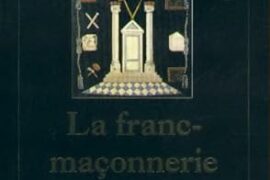 LA FRANC-MACONNERIE OUBLIEE