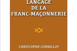 LE LANGAGE DE LA FRANC-MACONNERIE – ENJEUX INITIATIQUES 37