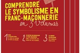 COMPRENDRE LE SYMBOLISME EN FRANC-MACONNERIE