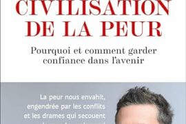 LA CIVILISATION DE LA PEUR