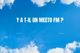 Y A T IL UN METOO FM ?