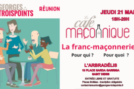 PREMIER CAFÉ MAÇONNIQUE À LA RÉUNION !