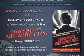 PROJECTION DU FILM « GOOD NIGHT, AND GOOD LUCK » ET DEBAT