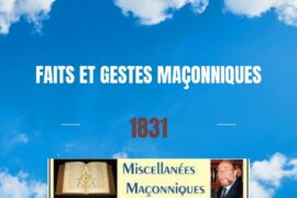 FAITS ET GESTES MAÇONNIQUES – 1831