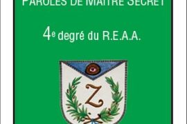 MÉMENTO – PAROLES DE MAÎTRE SECRET – 4° DEGRÉ DU REAA