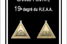 MEMENTO GRAND PONTIFE – 19° DEGRE REAA – LES DEGRES DE L’APOCALYPSE