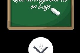 QUIZ DE L’ APPRENTI(E) EN LOGE