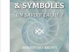 SCIENCES ET SYMBOLISME – ENJEUX INITIATIQUES N°35