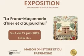 EXPOSITION : LA FRANC-MAÇONNERIE D’HIER ET D’AUJOURD’HUI