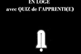 ASSISTANT DU (DE LA) 2ème SURVEILLANT(E) EN LOGE: AVEC QUIZ DE L’APPRENTI(E)