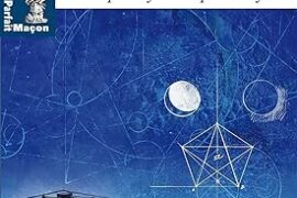 L’INVENTION DE LA FRANC-MACONNERIE – DES OPERATIFS AUX SPECULATIFS