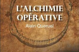 L’ALCHIMIE OPÉRATIVE