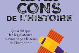 LES LOIS, DÉCRETS ET ARRÊTÉS LES PLUS DE L’HISTOIRE
