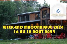 UN WEEK-END MACONNIQUE AU QUEBEC