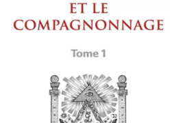 ETUDES SUR LA FRANC-MAÇONNERIE ET LE COMPAGNONNAGE