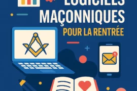 SIMPLIFIER LA VIE DES LOGES : PANORAMA DES LOGICIELS MACONNIQUES