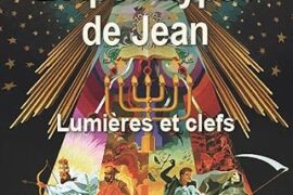 L’APOCALYPSE DE JEAN – LUMIERES ET CLEFS