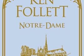 NOTRE-DAME – KEN FOLLET