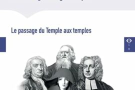L’HÉRITAGE MAÇONNIQUE, LE PASSAGE DU TEMPLE AU TEMPLE