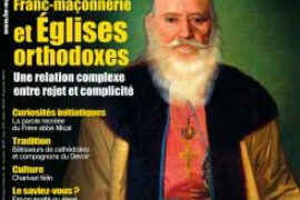 FRANC-MACONNERIE ET EGLISES ORTHODOXES | FRANC-MAÇONNERIE MAGAZINE N°103