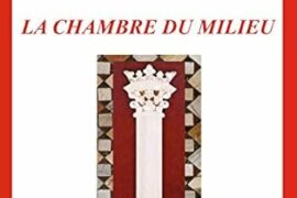 LA CHAMBRE DU MILIEU