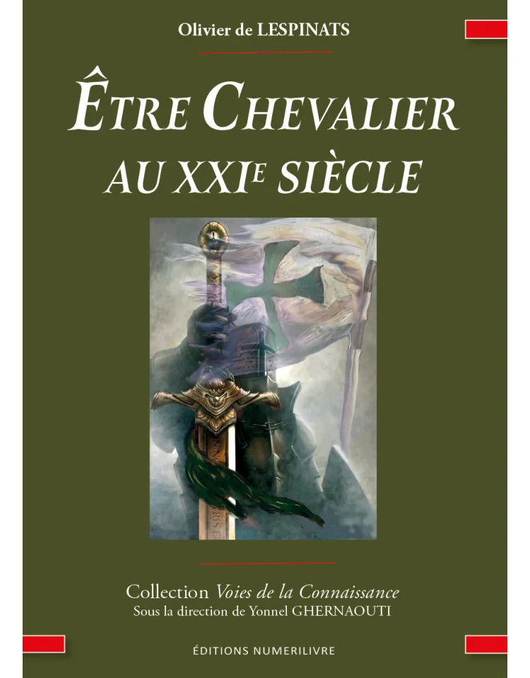Etre chevalier au xxie siecle