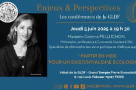 CONFERENCE GLDF – PARTIR EN MER : POUR UN EXISTENTIALISME ECOLOGIQUE