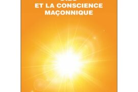 DIEU ET LA CONSCIENCE MACONNIQUE