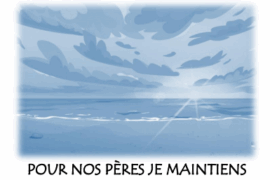 PAUSE POÉTIQUE MAÇONNIQUE – POUR NOS PERES JE MAINTIENS