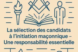 SELECTION DES NOUVEAUX FRANCS-MACONS