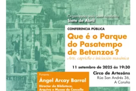 QU’EST CE QUE LE PARC BETANZOS PASTEMPO ? ART, FANTAISIE ET INITIATION MACONNIQUE