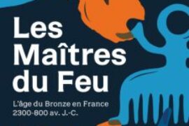 LES MAÎTRES DU FEU – UNE EXPO QUI INTERESSE LES FRANCS-MACONS