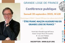 GLDF : CONFÉRENCE MACONNIQUE PUBLIQUE EXCEPTIONNELLE – JEP 2025