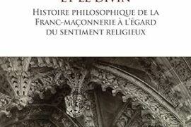 LA FRANC-MAÇONNERIE ET LE DIVIN