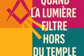 BILLET D’HUMEUR MACONNIQUE- LA RENTREE DES TEMPLES