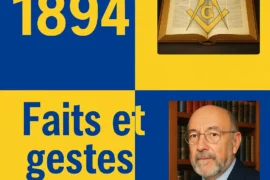 CHRONIQUE MACONNIQUE  – FAITS ET GESTES MACONNIQUES DE 1894