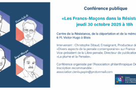 CONFÉRENCE À BLOIS : « LES FRANCS-MAÇONS DANS LA RÉSISTANCE » AVEC CHRISTOPHE BITAUD