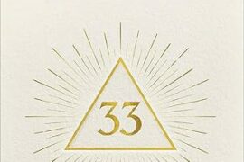LE 33E DEGRÉ : DU NOMBRE À L’ÊTRE, DE LA STRUCTURE AU PRINCIPE – OLIVIER CHEBROU DE LESPINATS