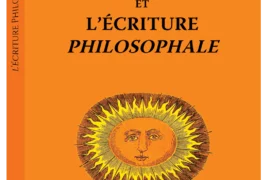 RENÉ ALLEAU ET L’ÉCRITURE PHILOSOPHALE