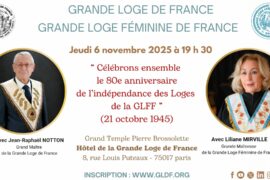 80° ANNIVERSAIRE DE LA GLFF : CONFÉRENCE PUBLIQUE COMMUNE GLDF-GLFF