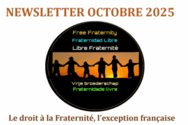 LIBRE FRATERNITE – NEWSLETTER D’OCTOBRE 2025 – LE DROIT À LA FRATERNITÉ, L’EXCEPTION FRANÇAISE