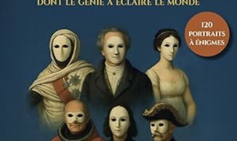 FRANCS-MAÇONS ET FRANCS-MAÇONNES DONT LE GÉNIE A ÉCLAIRÉ LE MONDE