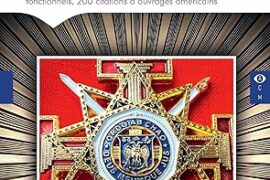 LA FRANC-MAÇONNERIE SOUS LE RITE ÉCOSSAIS ANCIEN ET ACCEPTÉ JUSQU’EN 1805 – UN OUVRAGE DE RÉFÉRENCE