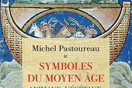 SYMBOLES DU MOYEN-ÂGE – ANIMAUX, VEGETAUX, COULEURS, OBJETS