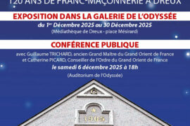 1905-2025 : 120 ANS DE LAÏCITÉ, 120 ANS DE FRANC-MAÇONNERIE À DREUX