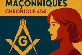 CHRONIQUE MACONNIQUE 454 : 1899 – LA FEMME EN FRANC-MACONNERIE
